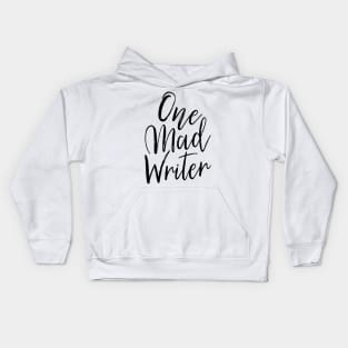 One Mad Writer Kids Hoodie